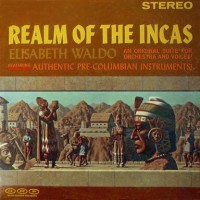 Purchase Elisabeth Waldo - Realm Of The Incas (Vinyl)