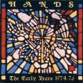 Buy Hands - The Early Years 1974-76 Mp3 Download