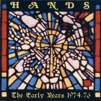 Purchase Hands - The Early Years 1974-76