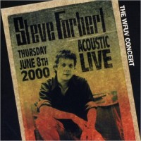 Purchase Steve Forbert - The WFUV Concert: Acoustic Live 2000