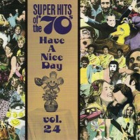 Purchase VA - Super Hits Of The '70S - Have A Nice Day Vol. 24