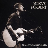 Purchase Steve Forbert - Solo Live In Bethlehem
