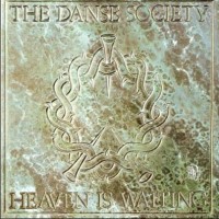 Purchase The Danse Society - Heaven Is Waiting