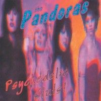 Purchase The Pandoras - Psychedelic Sluts!