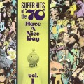 Buy VA - Super Hits Of The '70S - Have A Nice Day Vol. 1 Mp3 Download