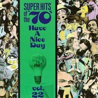Purchase VA - Super Hits Of The '70S - Have A Nice Day Vol. 22