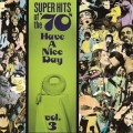 Buy VA - Super Hits Of The '70S - Have A Nice Day Vol. 3 Mp3 Download