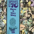 Buy VA - Super Hits Of The '70S - Have A Nice Day Vol. 19 Mp3 Download