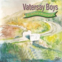 Purchase Vatersay Boys - An Rathad A Bhatarsaigh