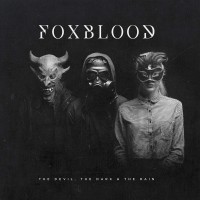 Purchase Foxblood - The Devil, The Dark & The Rain