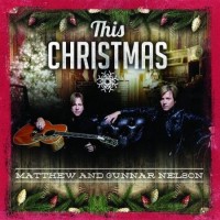 Purchase Matthew And Gunnar Nelson - This Christmas