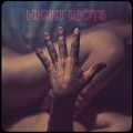 Buy Night Riots - Love Gloom Mp3 Download