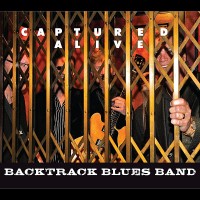 Purchase Backtrack Blues Band - Captured Alive