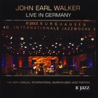 Purchase John Earl Walker - Live In Germany