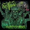 Buy Overthrow - Wasted Existence Mp3 Download