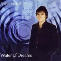 Purchase Ralph McTell - Water Of Dreams (Vinyl)