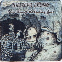 Purchase The Bevis Frond - Bevis Through The Looking Glass