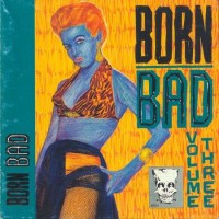 Purchase VA - Born Bad Vol. 3