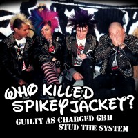 Purchase Who Killed Spikey Jacket? - Guilty As Charged