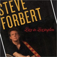 Purchase Steve Forbert - Live In Lexington