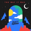 Buy Coast Modern - The Way It Was (CDS) Mp3 Download