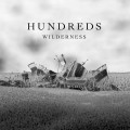 Buy Hundreds - Wilderness CD1 Mp3 Download