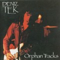 Buy Deniz Tek - Orphan Tracks Mp3 Download