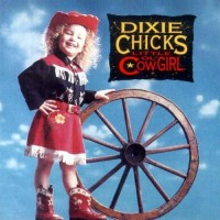 Purchase Dixie Chicks - Little Ol' Cowgirl