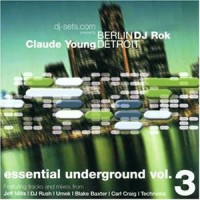 Purchase VA - DJ Rok / Claude Young - Essential Underground Vol. 03: Berlin / Detroit CD1