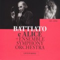 Buy Battiato E Alice & Ensemble Symphony Orchestra - Live In Roma Mp3 Download