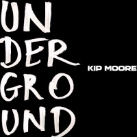 Purchase Kip Moore - Underground
