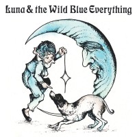 Purchase Mat Kerekes - Luna & The Wild Blue Everything