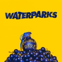 Purchase Waterparks - Double Dare