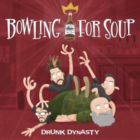 Purchase Bowling For Soup - Drunk Dynasty