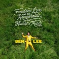 Buy Ben Lee - Freedom, Love, And The Recuperation Of The Human Mind Mp3 Download