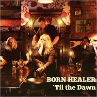 Purchase Born Healer - 'til The Dawn