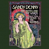 Purchase Sandy Denny - The Notes And The Words: A Collection Of Demos And Rarities CD1