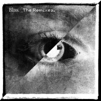 Purchase Bliss - The Remixes