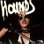 Buy Hounds - Unleashed (Vinyl) Mp3 Download