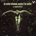Buy Jacky Chalard - Je Sus Vivant, Mais J'ai Peur Mp3 Download