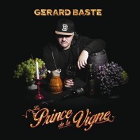 Purchase Gérard Baste - Le Prince De La Vigne