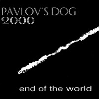 Purchase Pavlov's Dog - End Of The World (EP)