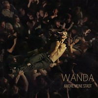 Purchase Wanda - Amore Meine Stadt (Live)