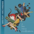 Buy Aaron Ruimy & Marco Minnemann - A Few Minor Modifications Mp3 Download