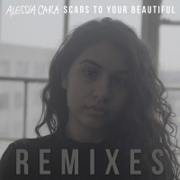 Purchase Alessia Cara - Scars To Your Beautiful (Remixes) (EP)