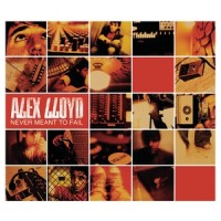 Purchase Alex Lloyd - Never Meant To Fail (CDS)