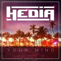 Buy Hedia - Your Mind (Feat. Kristen Marie) (CDS) Mp3 Download