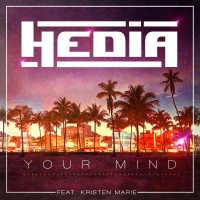 Purchase Hedia - Your Mind (Feat. Kristen Marie) (CDS)