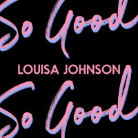 Purchase Louisa Johnson - So Good (CDS)