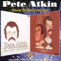 Purchase Pete Atkin - Secret Drinker / Live Libel